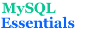 MySQL Essentials - Coming Soon