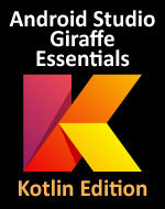 Click to Android Studio Giraffe Essentials - Kotlin Edition